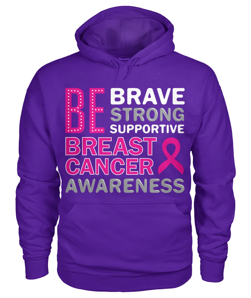 Be Brave Be Strong Hoodies and Sweatshirts