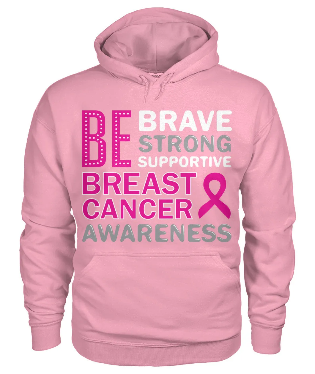 Be Brave Be Strong Hoodies and Sweatshirts