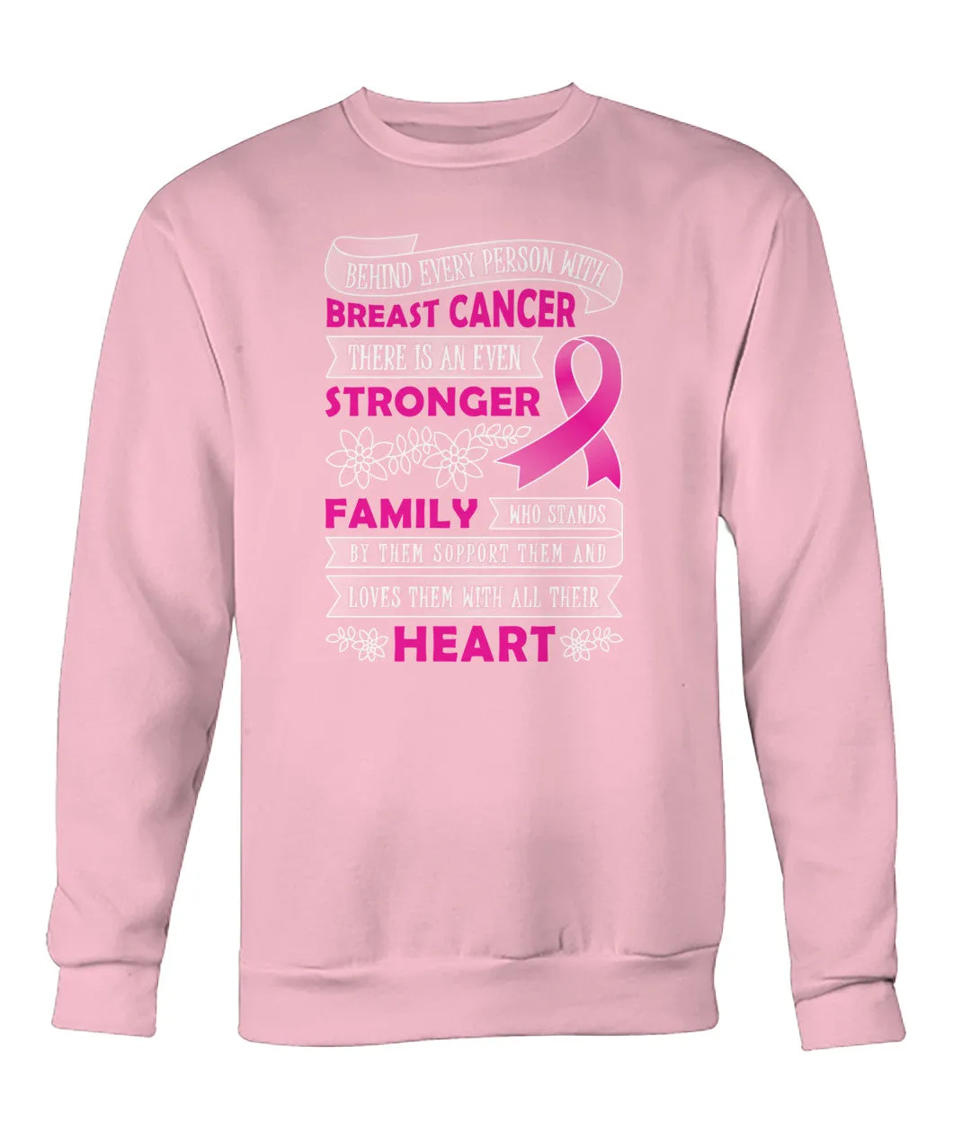 Behind Every Person with Breast Cancer Hoodies and Sweatshirts