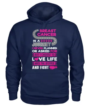 Breast Cancer is a Journey Fight Hoodies and Sweatshirts