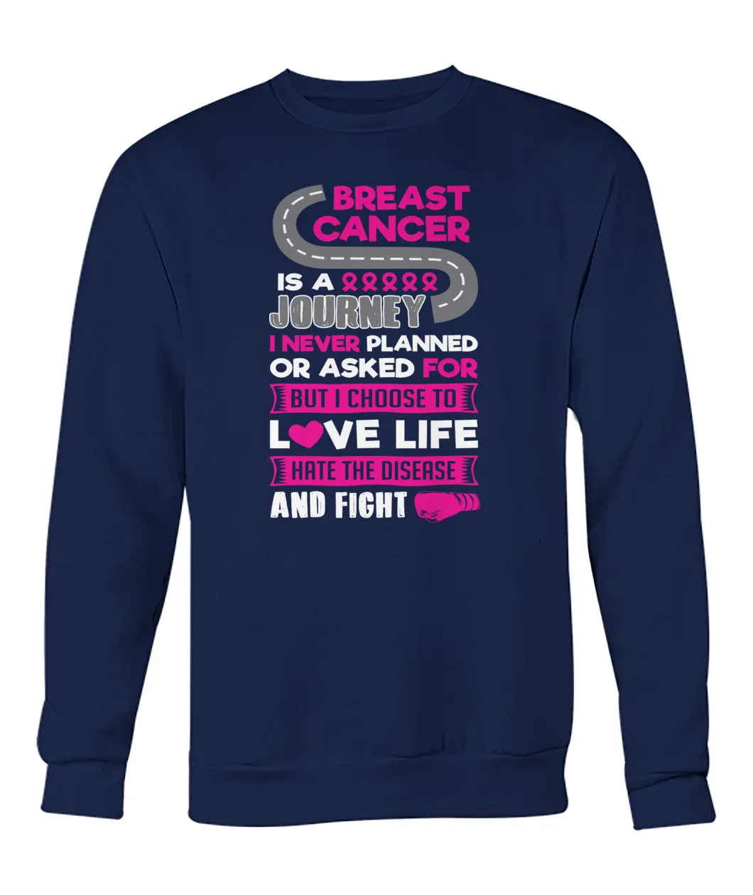 Breast Cancer is a Journey Fight Hoodies and Sweatshirts