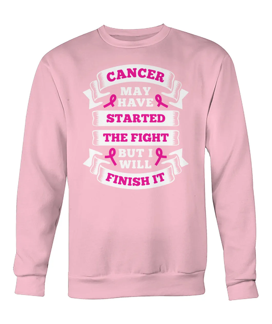 Cancer Started the Fight Hoodies and Sweatshirts