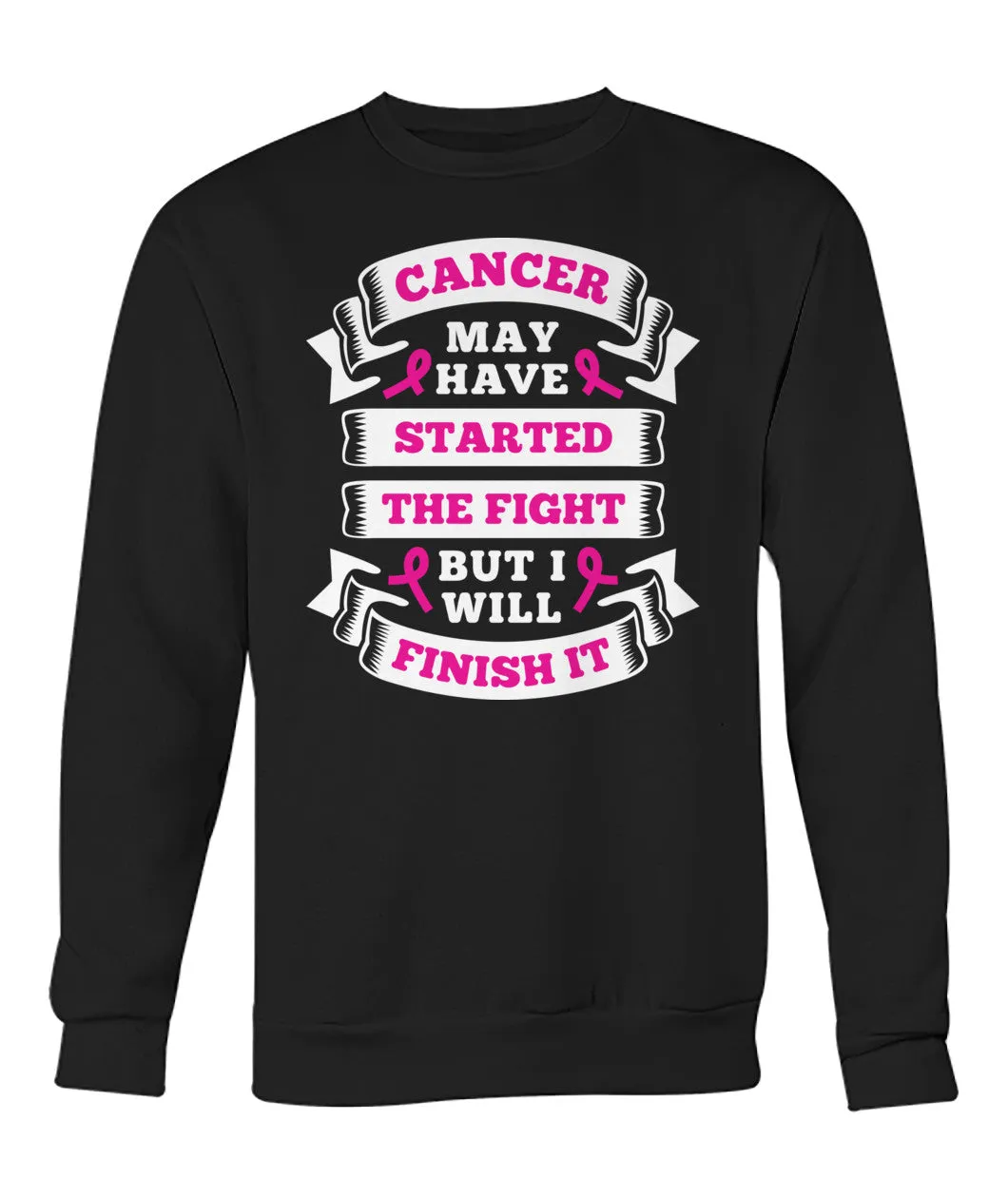 Cancer Started the Fight Hoodies and Sweatshirts
