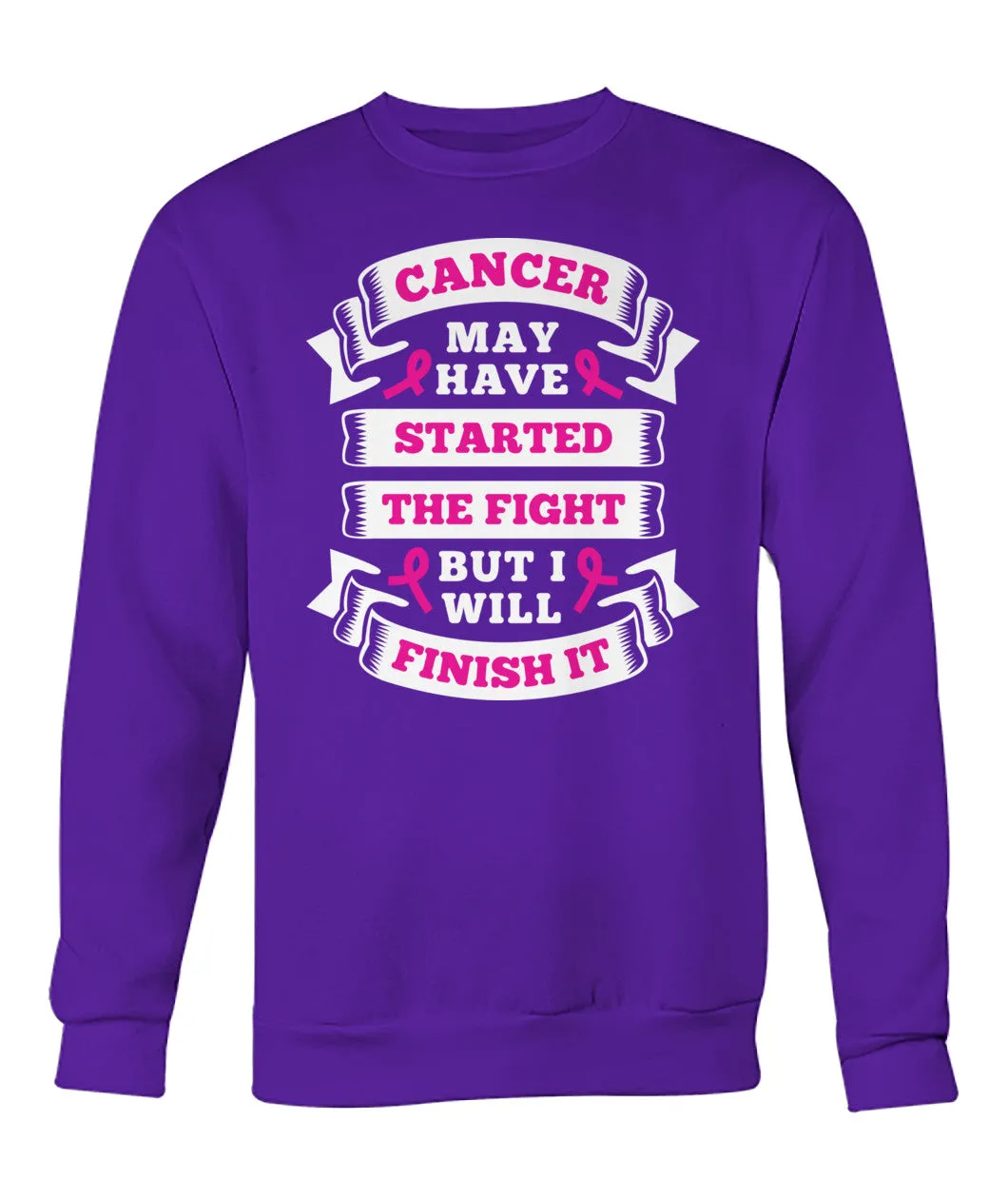 Cancer Started the Fight Hoodies and Sweatshirts
