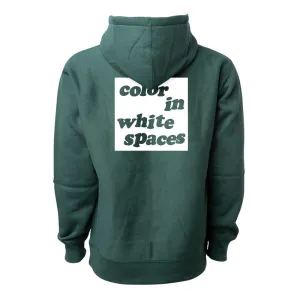 Color In White Spaces - Forest Green Hoodie