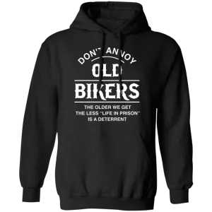 Don't Annoy Old Bikers -  Pullover Hoodie