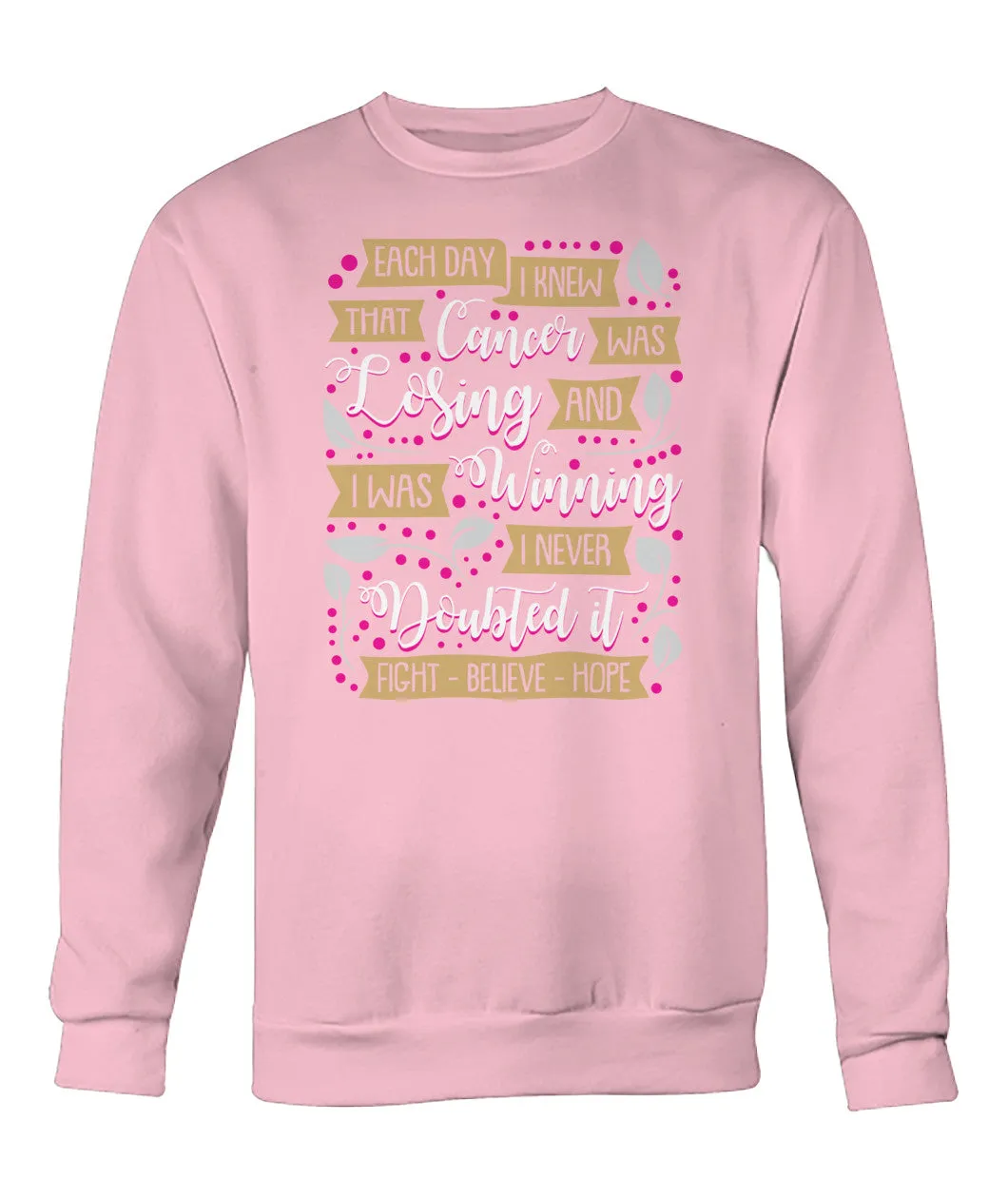 Fight Believe Hope Hoodies and Sweatshirts