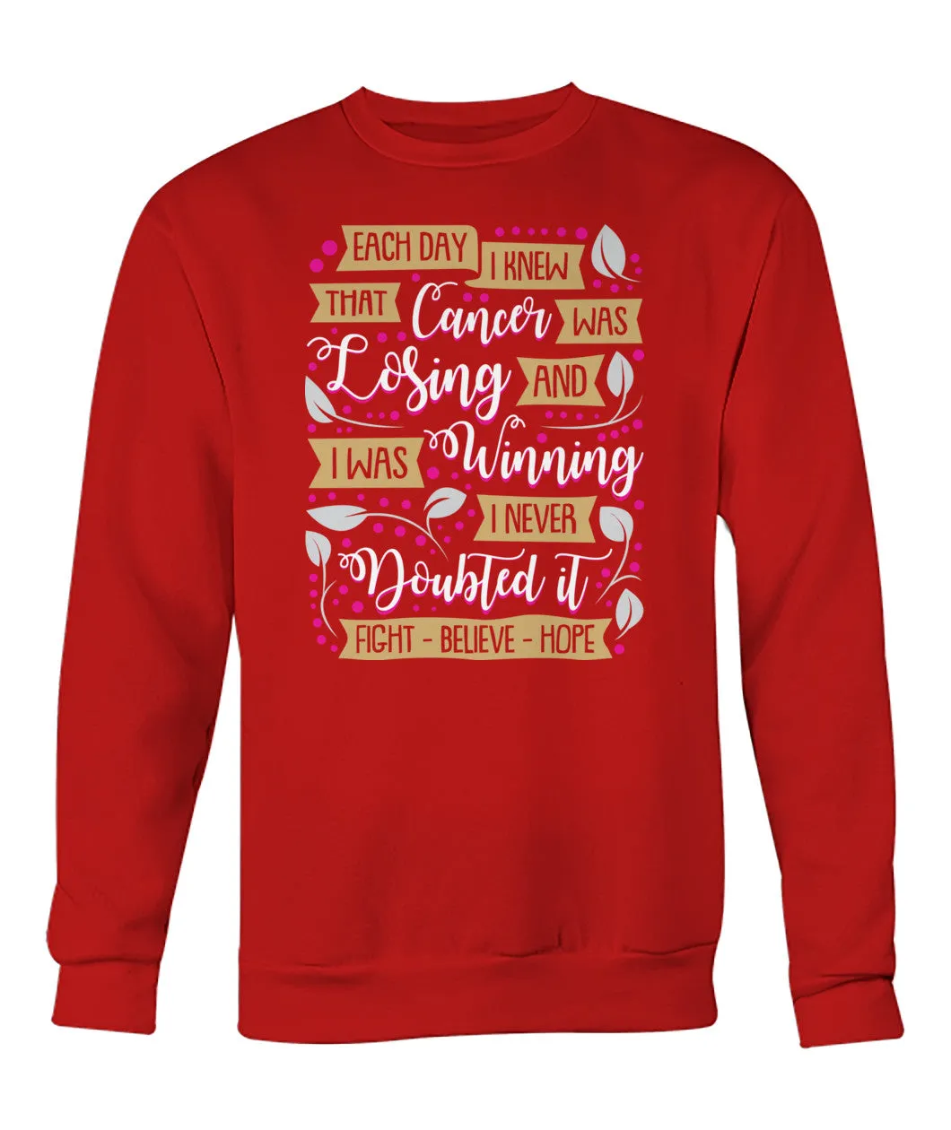 Fight Believe Hope Hoodies and Sweatshirts