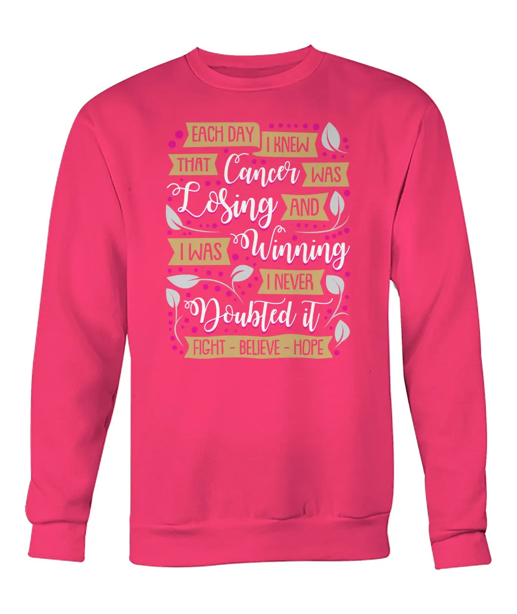 Fight Believe Hope Hoodies and Sweatshirts