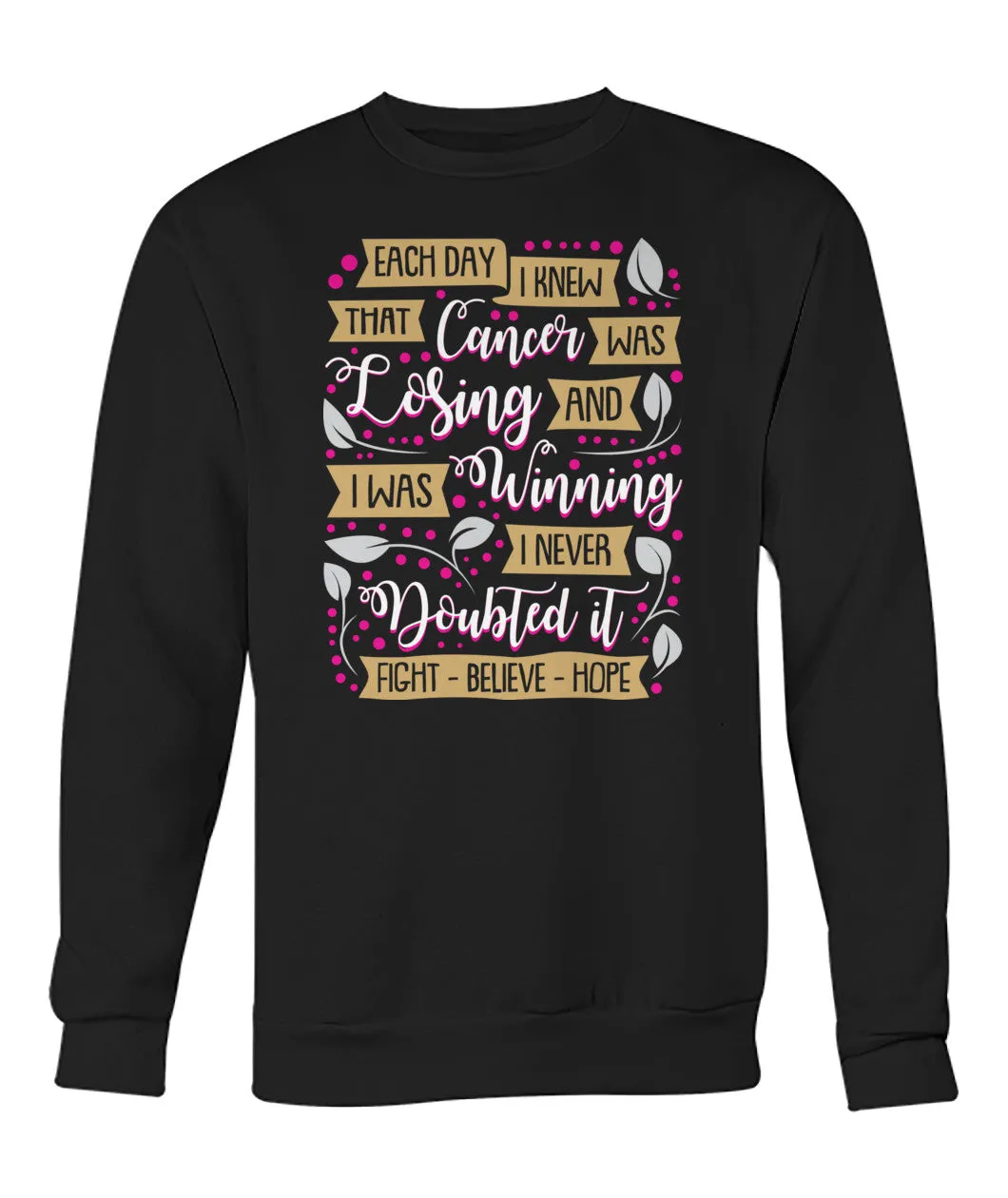 Fight Believe Hope Hoodies and Sweatshirts