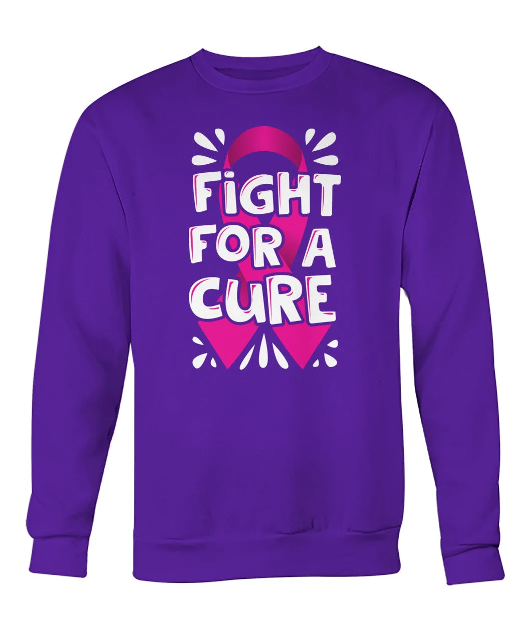 Fight for a Cure Hoodies and Sweatshirts