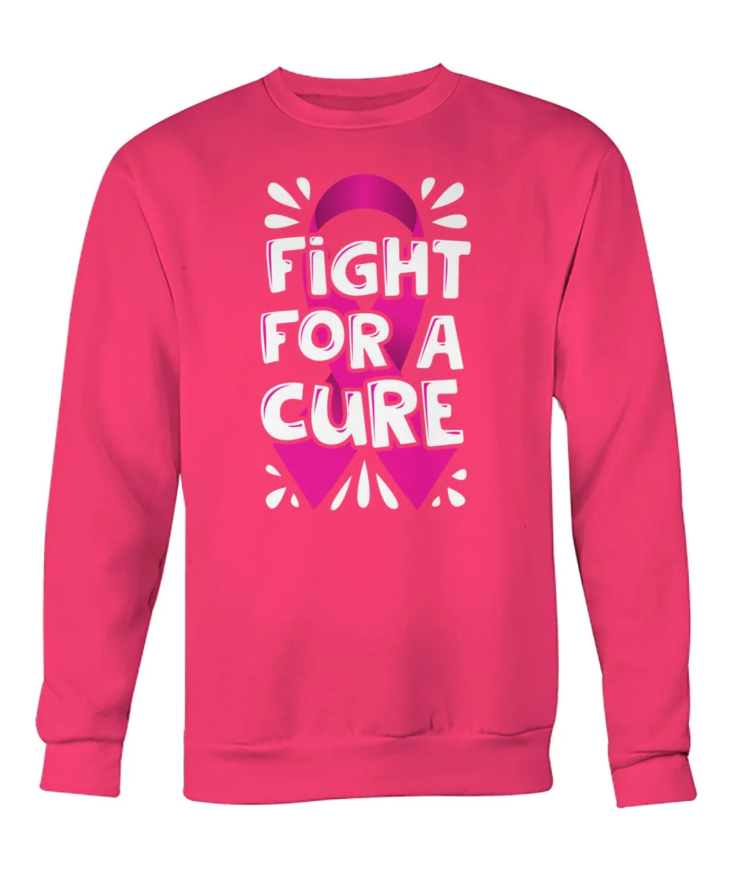 Fight for a Cure Hoodies and Sweatshirts