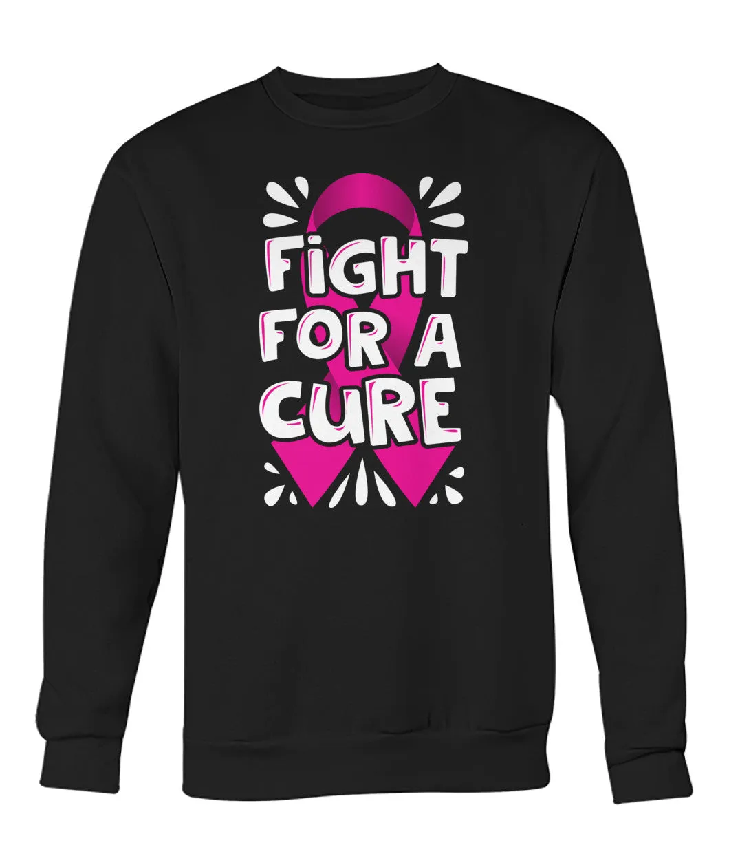 Fight for a Cure Hoodies and Sweatshirts