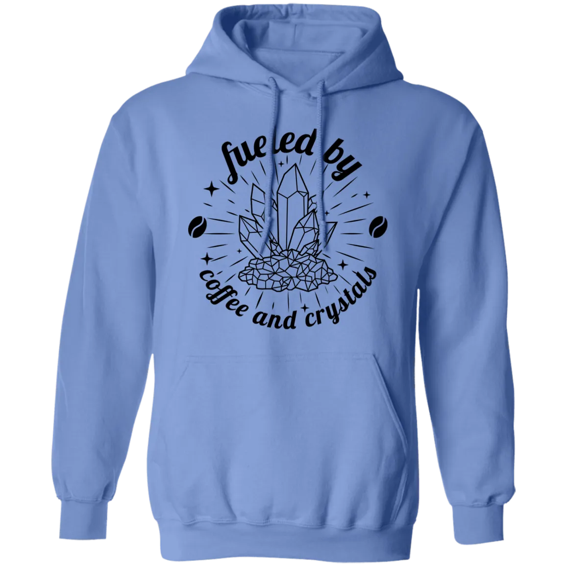 Fueled by Coffee and Crystals Pullover Hoodie