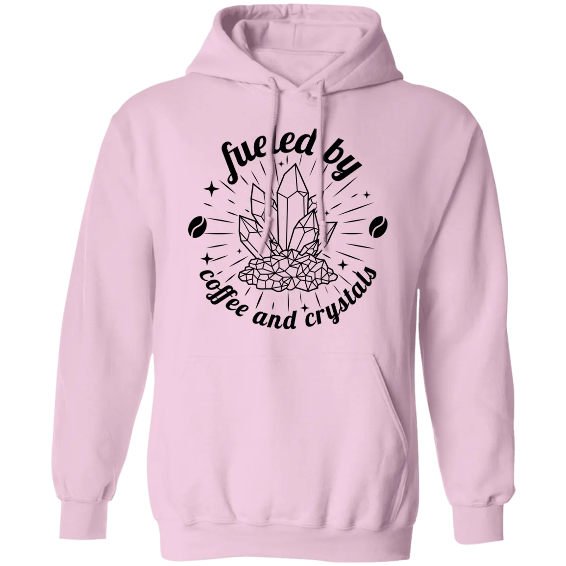 Fueled by Coffee and Crystals Pullover Hoodie