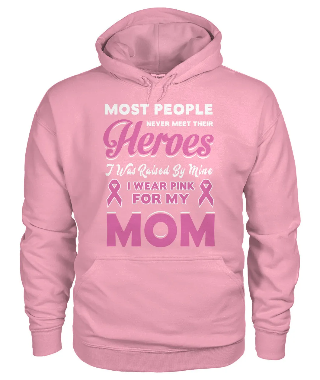 I Wear Pink For My Mom Hoodies and Sweatshirts