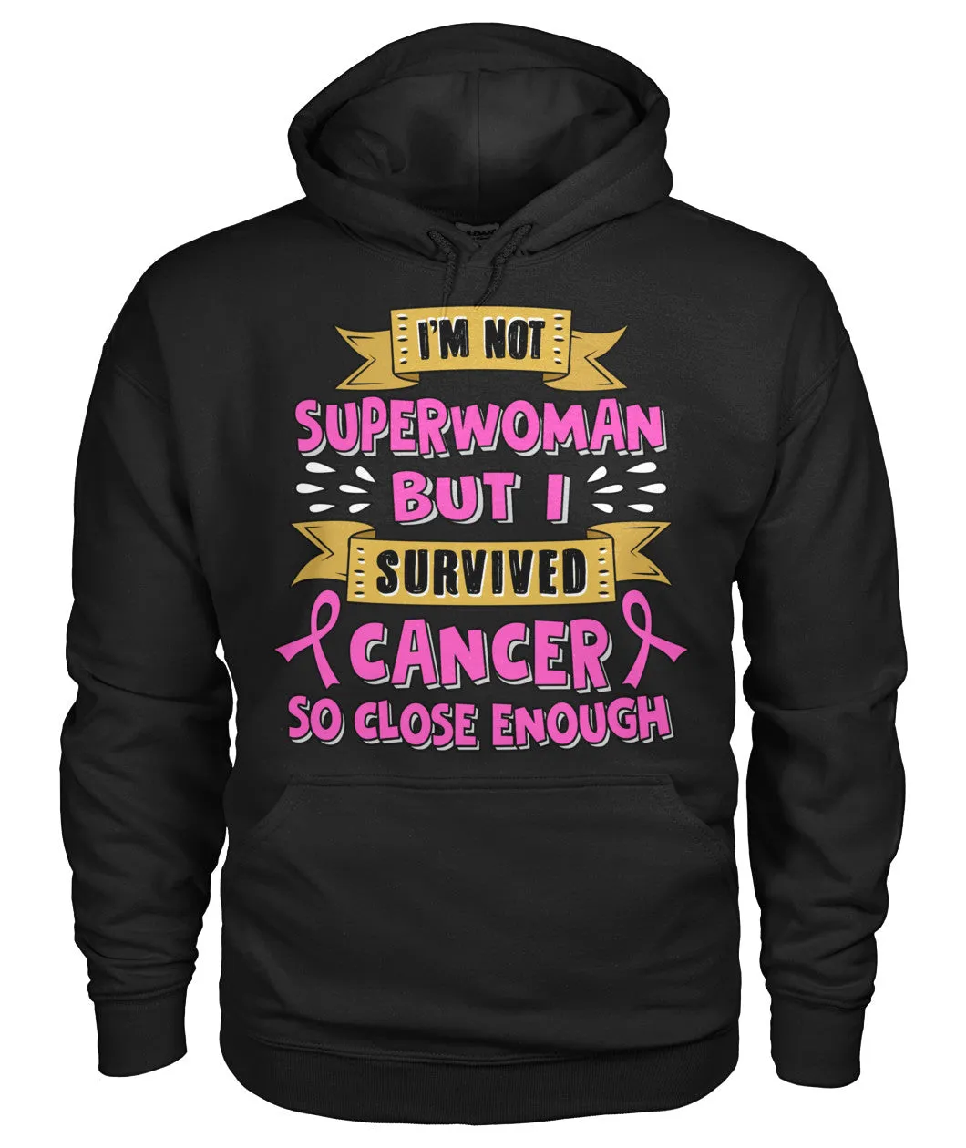 I'm Not Superwoman But I Survived Hoodies and Sweatshirts