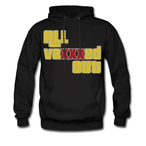 Kangaroo Pocket Hoodies "ALL VAXXXED OUT"