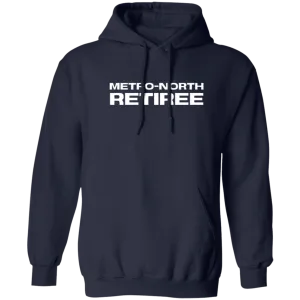 Metro North Retiree Pullover Hoodie 8 oz