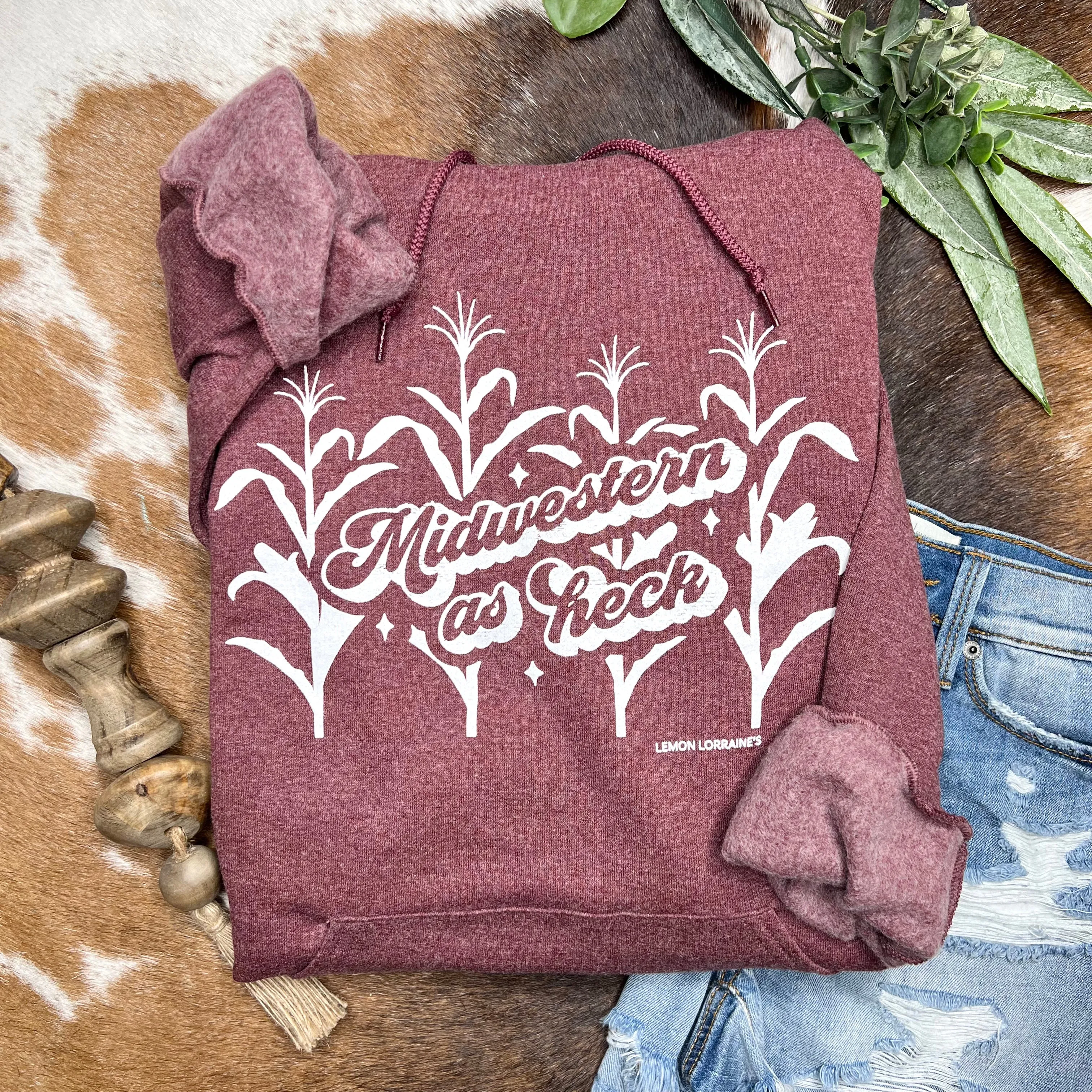 MIDWESTERN AS HECK - Heather Maroon Hoodie