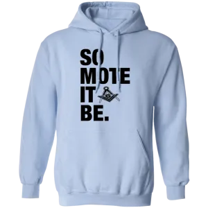 So Mote It Be Pullover Hoodie (light Blue)