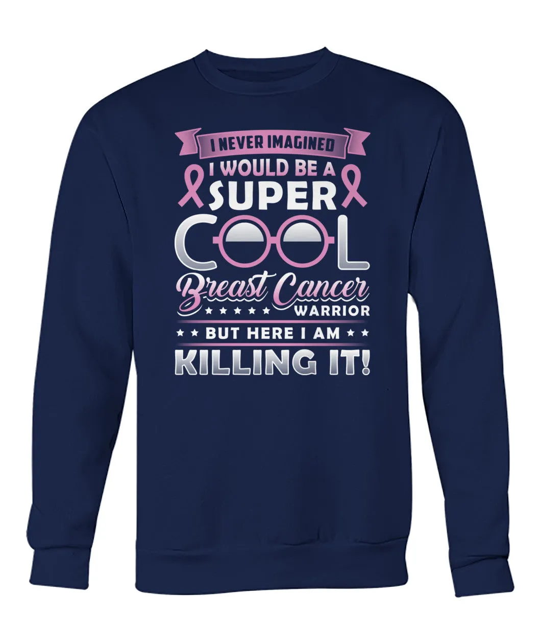 Super Cool Breast Cancer Warrior Hoodies and Sweatshirts