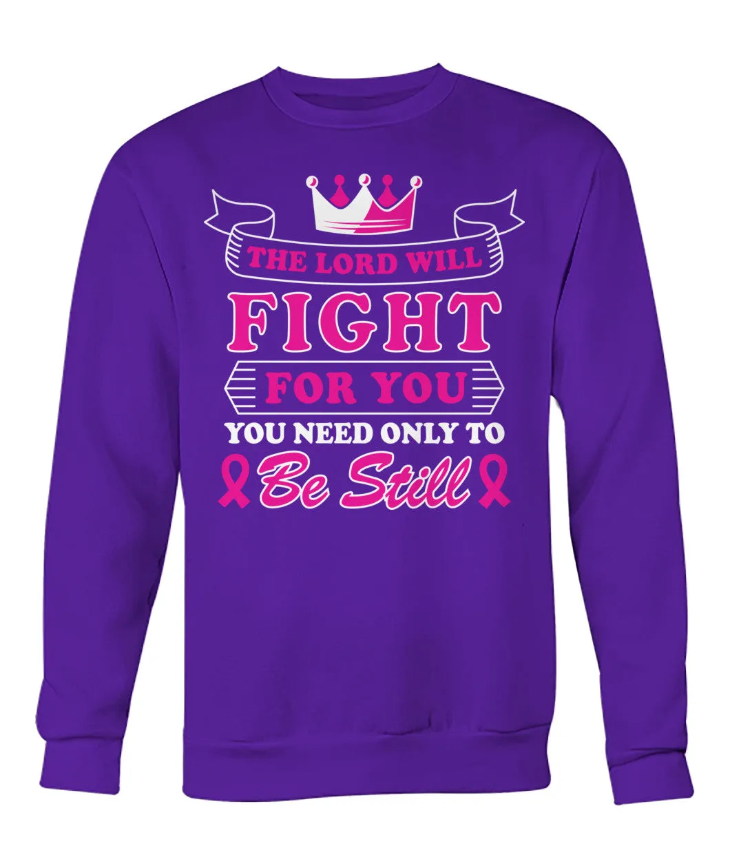 The Lord Will Fight For You Hoodies and Sweatshirts