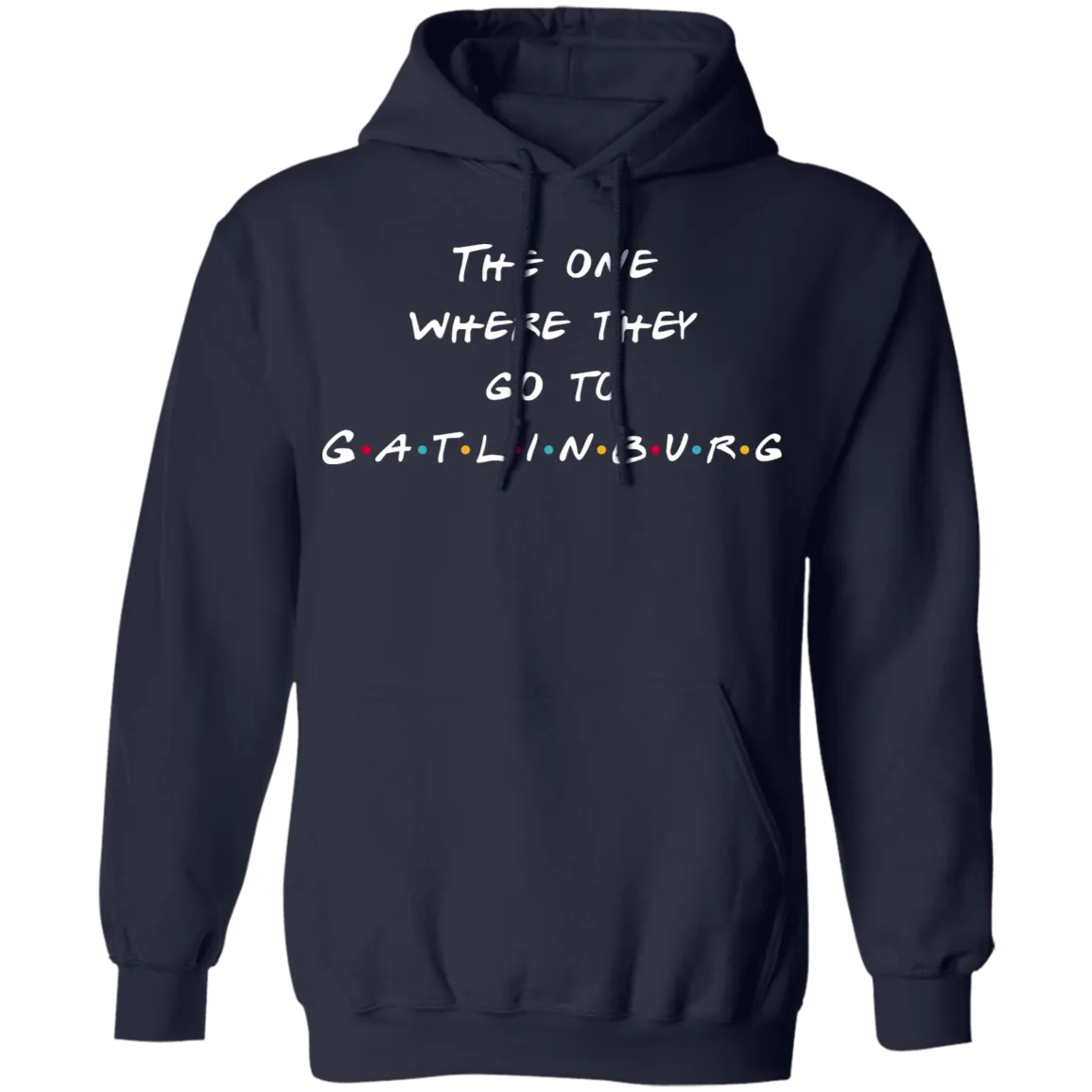 The One Where They Go to Gatlinburg (White) - Pullover Hoodie