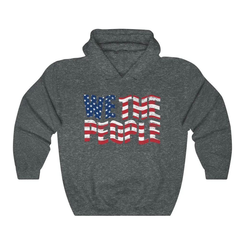 WE THE PEOPLE FLAG - Unisex Heavy Blend™ Hooded Sweatshirt