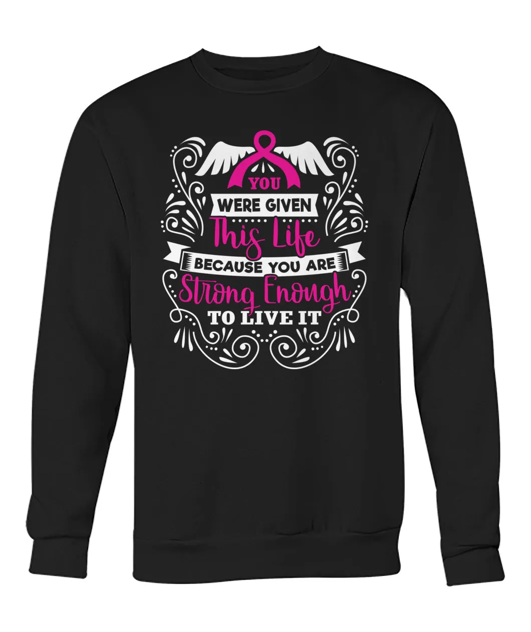 You Were Given This Life Hoodies and Sweatshirts